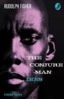 The Conjure-Man Dies: A Harlem Mystery : The first ever African-American crime novel - eBook