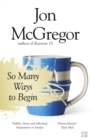 So Many Ways to Begin - eBook