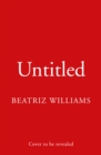 Untitled Beatriz Williams 3 - Book