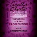 The Witness for the Prosecution : An Agatha Christie Short Story - eAudiobook