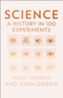 Science : A History in 100 Experiments - Book