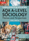 AQA A Level Sociology Themes and Perspectives : Year 1 and as - Book