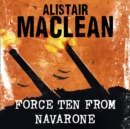 Force Ten from Navarone - eAudiobook
