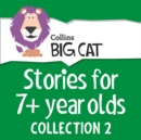 Stories for 7+ year olds : Collection 2 - eAudiobook