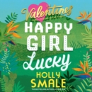 The Happy Girl Lucky - eAudiobook