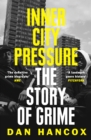 Inner City Pressure : The Story of Grime - Book