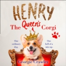 Henry the Queen's Corgi - eAudiobook