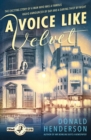 A Voice Like Velvet - eBook