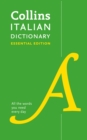 Italian Essential Dictionary : All the Words You Need, Every Day - Book