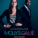 Molly's Game : The Riveting Book that Inspired the Aaron Sorkin Film - eAudiobook