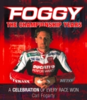 Foggy : The Championship Years - eBook