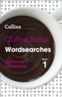 Coffee Break Wordsearches Book 1 : 200 Themed Wordsearches - Book