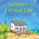 The Summer at the Cornish Cafe - eAudiobook