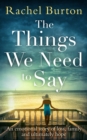 The Things We Need to Say - eBook