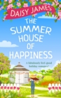 The Summer House of Happiness - eBook