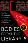 Bodies from the Library : Lost Tales of Mystery and Suspense from the Golden Age of Detection - eBook