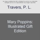 Mary Poppins : Illustrated Edition - Book