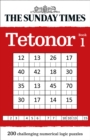 The Sunday Times Tetonor Book 1 : 200 Challenging Numerical Logic Puzzles - Book