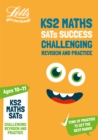 KS2 Challenging Maths SATs Revision and Practice : For the 2021 Tests - Book