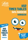 KS2 Maths Times Tables Age 7-11 Practice Workbook : For the 2021 Tests - Book