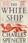 The White Ship : Conquest, Anarchy and the Wrecking of Henry I's Dream - eBook