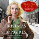 Christmas for the Shop Girls - eAudiobook