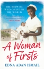 A Woman of Firsts : The Midwife Who Built a Hospital and Changed the World - eBook