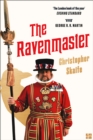 The Ravenmaster : My Life with the Ravens at the Tower of London - Book