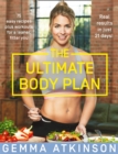 The Ultimate Body Plan : 75 Easy Recipes Plus Workouts for a Leaner, Fitter You - Book