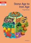 Stone Age to Iron Age Pupil Book - Book