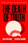 The Death of Truth - Book