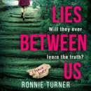 Lies Between Us - eAudiobook