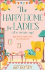 The Happy Home for Ladies (of a certain age) - eBook