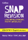 AQA Poetry Anthology Love and Relationships Revision Guide : Ideal for the 2024 and 2025 Exams - Book