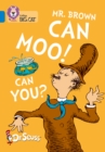 Mr. Brown Can Moo! Can You? : Band 04/Blue - Book