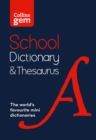 Gem School Dictionary and Thesaurus : Trusted Support for Learning, in a Mini-Format - Book