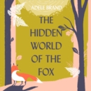 The Hidden World of the Fox - eAudiobook