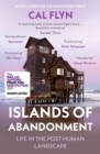 Islands of Abandonment : Life in the Post-Human Landscape - eBook
