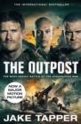 The Outpost : The Most Heroic Battle of the Afghanistan War - eBook