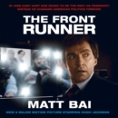 The Front Runner (All the Truth Is Out Movie Tie-in) - eAudiobook