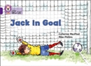 Jack in Goal : Band 08/Purple - Book