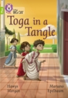 Toga in a Tangle : Band 11+/Lime Plus - Book