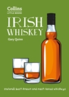 Irish Whiskey : Ireland’S Best-Known and Most-Loved Whiskeys - Book