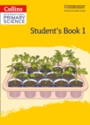 International Primary Science Student's Book: Stage 1 - Book