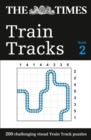 The Times Train Tracks Book 2 : 200 Challenging Visual Logic Puzzles - Book