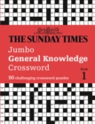 The Sunday Times Jumbo General Knowledge Crossword Book 1 : 50 General Knowledge Crosswords - Book