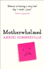 Motherwhelmed - Book