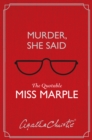 Murder, She Said : The Quotable Miss Marple - eBook