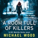A Room Full of Killers - eAudiobook