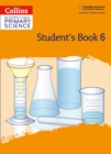 International Primary Science Student's Book: Stage 6 - Book